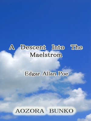 cover image of A Descent Into The Maelstrom